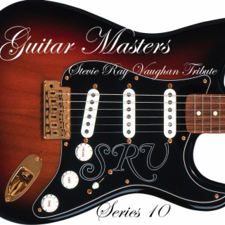 Guitar Masters Series 10: Stevie Ray Vaughan Tribute