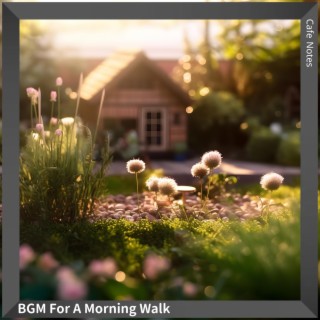 Bgm for a Morning Walk