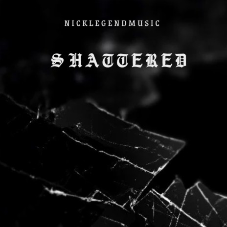 Shattered | Boomplay Music
