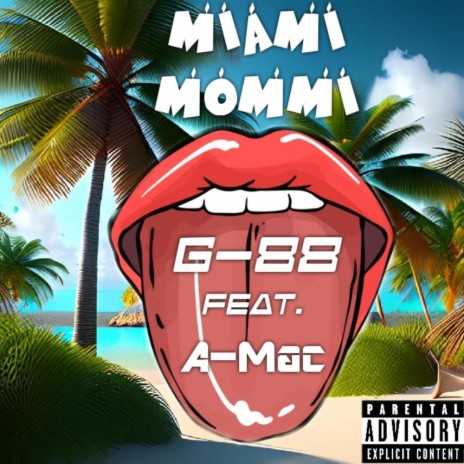 Miami Mommi ft. A-Mac