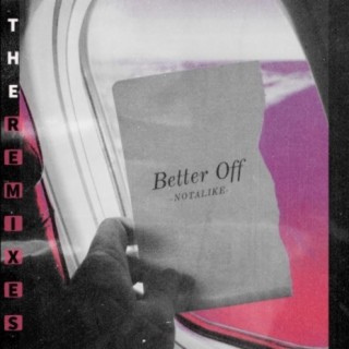 Better Off (The Remixes)