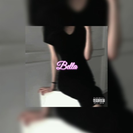 Bella | Boomplay Music