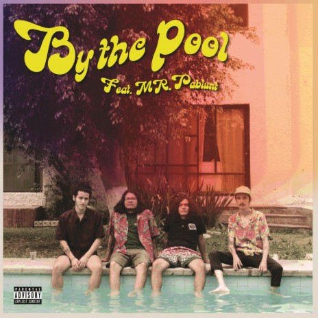 By the Pool (feat. Mr. Pablunt) | Boomplay Music