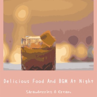 Delicious Food And BGM At Night