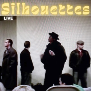 Silhouettes (Live)