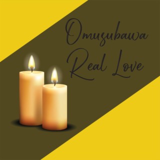 Omusubawa Real Love