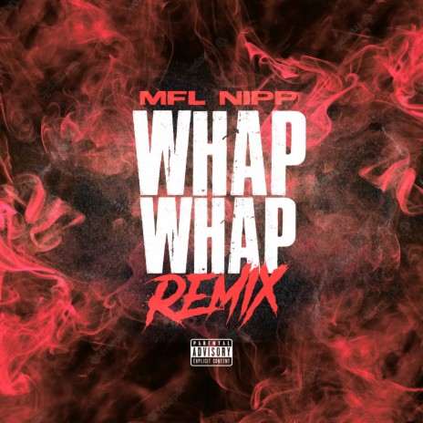 WHAP WHAP (Remix) | Boomplay Music