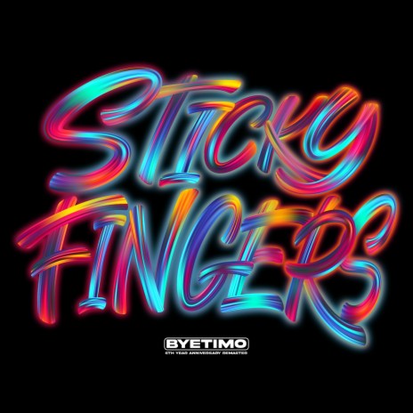 Sticky Fingers | Boomplay Music