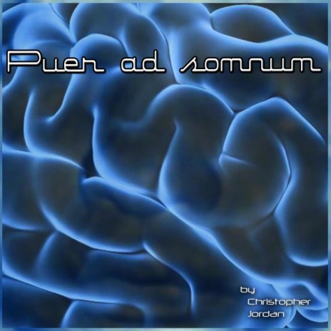 Puer ad Somnum (10 min sample version)