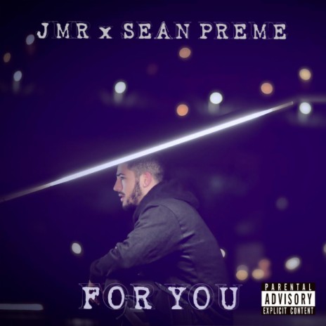 For You (feat. Sean Preme) | Boomplay Music