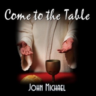 Come to the Table