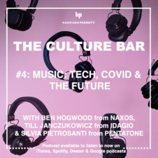 The Culture Bar: Music: Tech, COVID & the Future