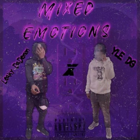 Mixed Emotions ft. YLE DG | Boomplay Music