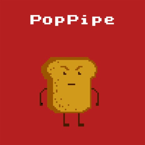 Pop Pipe | Boomplay Music