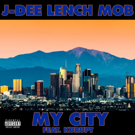 My City ft. Kurupt