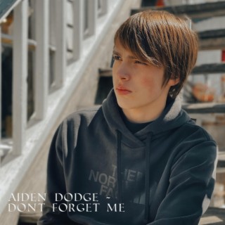 Don't Forget Me (Versions)