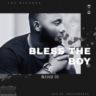 Bless The Boy lyrics | Boomplay Music