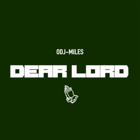 Dear Lord | Boomplay Music