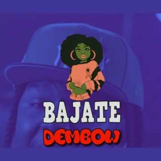 Dembow bajate