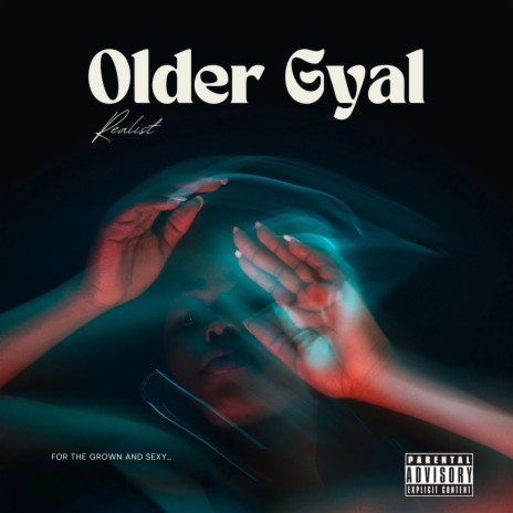 Older Gyal | Boomplay Music