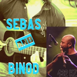 432 Hz Sebas and Binod