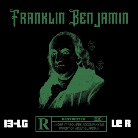 Franklin Benjamin (feat. Le R) | Boomplay Music