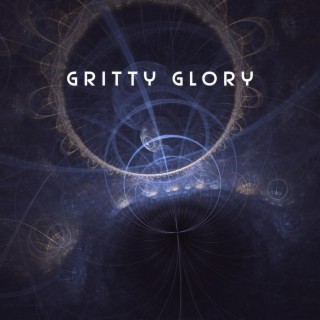 Gritty Glory