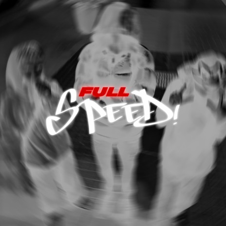 Fullspeed! ft. Tmax & Joz
