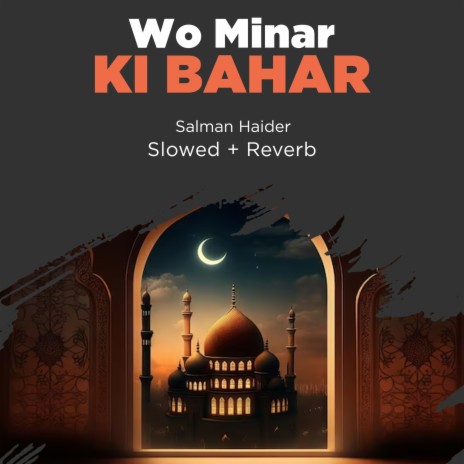 Wo Minar Ki Bahar Lofi | Boomplay Music