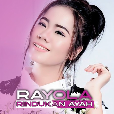 Rindukan Ayah | Boomplay Music