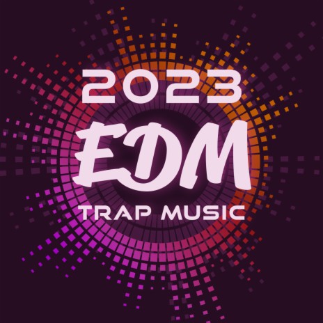 Trap Music 2023 ft. DJ Infinity Night