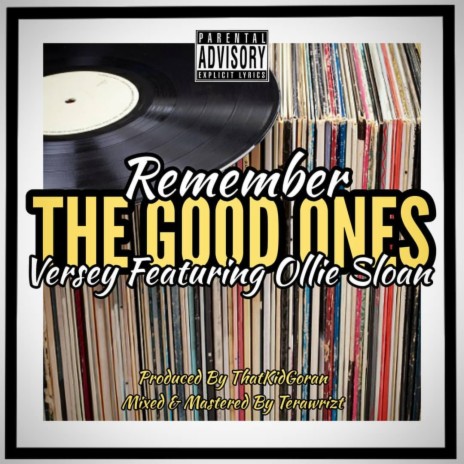 Remember The Good Ones (feat. Ollie Sloan) | Boomplay Music