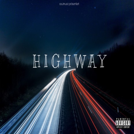 Highway | Boomplay Music