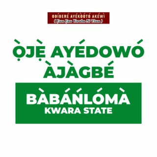 Oje Ayedowo Ajagbe
