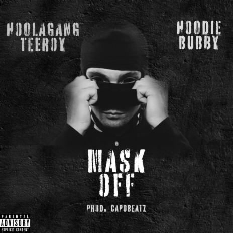 MASK OFF ft. Hoodie Bubby | Boomplay Music