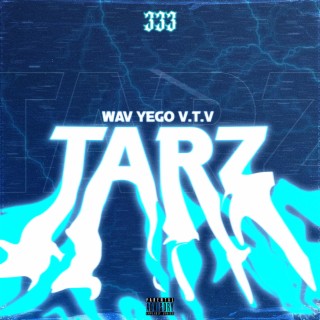 TARZ ft. YEGO & V.T.V lyrics | Boomplay Music