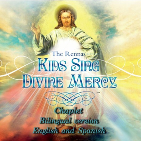 Kids Sing Divine Mercy Chaplet: Bilingual, English & Spanish | Boomplay Music