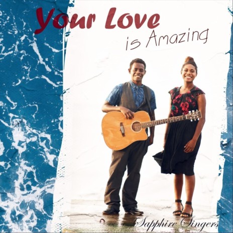 Your Love Is Amazing | Boomplay Music