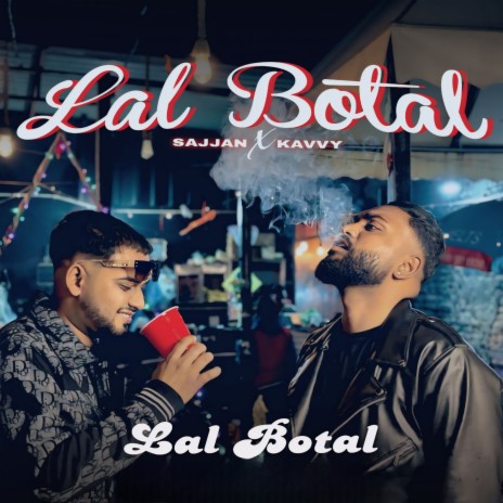 Lal Botal ft. Kavvy | Boomplay Music