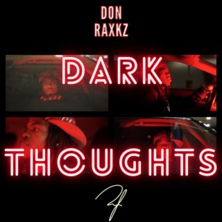 Dark Thoughts lyrics | Boomplay Music