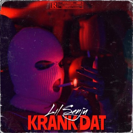 Krank Dat | Boomplay Music