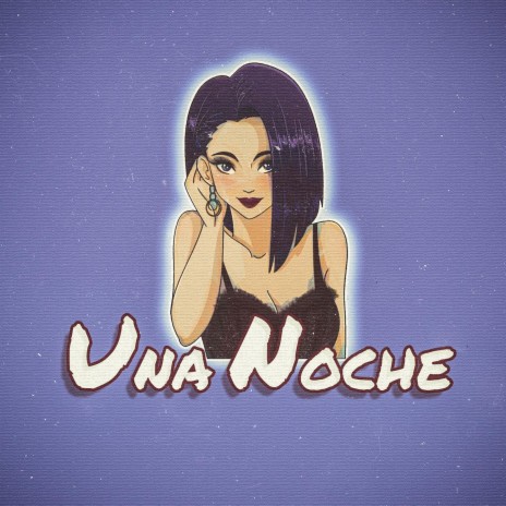 Una Noche | Boomplay Music