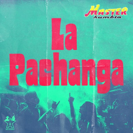 La Pachanga | Boomplay Music