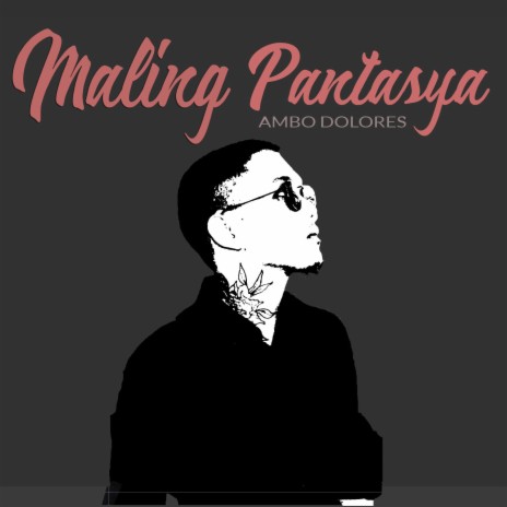 Maling Pantasya (Acoustic) | Boomplay Music
