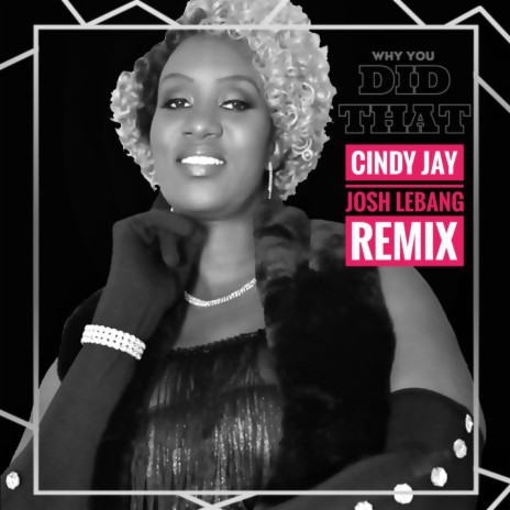 Why You Did That Remix (feat. Josh Lebang) | Boomplay Music