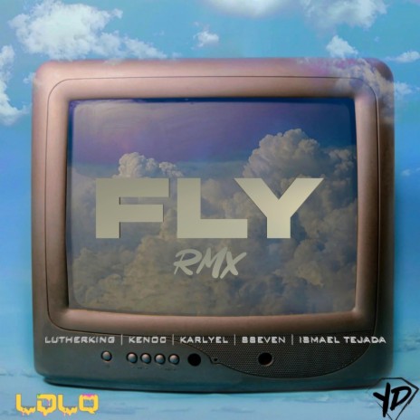 Fly (Remix) ft. Sseven, Ismael Tejada, Karlyel & Kenoc | Boomplay Music