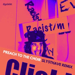 Preach to The Choir (Remixes)