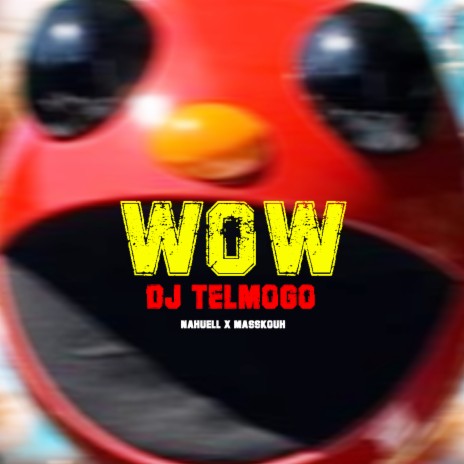 Wow ft. Nahuell & Masskouh | Boomplay Music