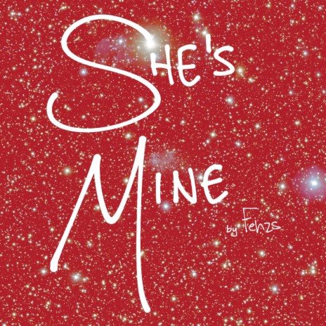 She's Mine | Boomplay Music