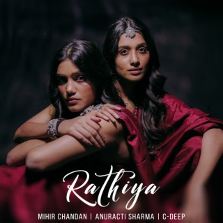 Rathiya ft. Anuracti Sharma & C-Deep lyrics | Boomplay Music